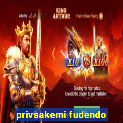 privsakemi fudendo